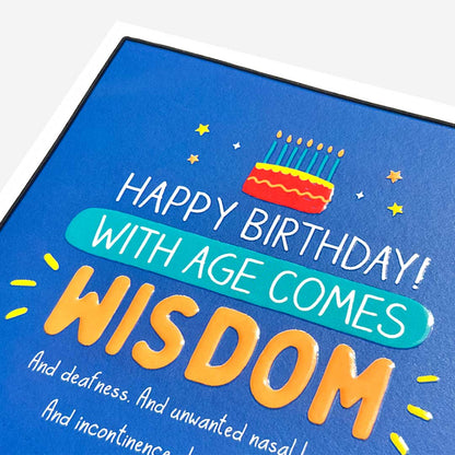 With Age Comes Wisdom Birthday Card