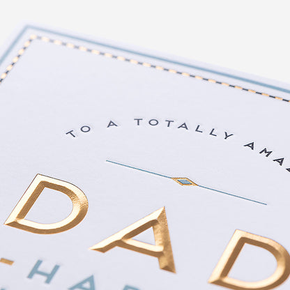 Totally Amazing Dad Birthday Card