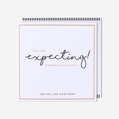 You're Expecting Sleep Now Parents To Be Card
