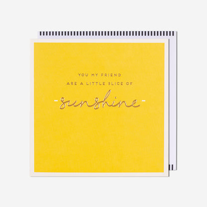 Little Slice Of Sunshine Friend Card