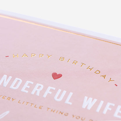 Wonderful Wife Every Little Thing Birthday Card