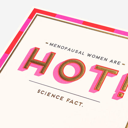 Woman are hot Birthday Card