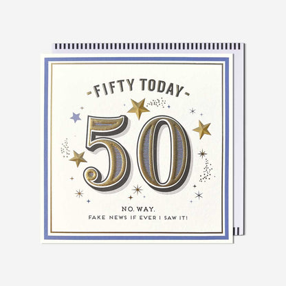 50 today fake news if ever I saw it!