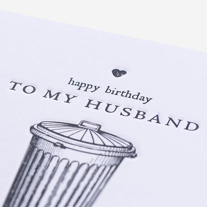 Finest Bin Taker-Outerer Husband Birthday Card