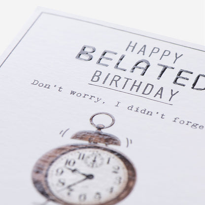 Belated Birthday Clock Birthday Card