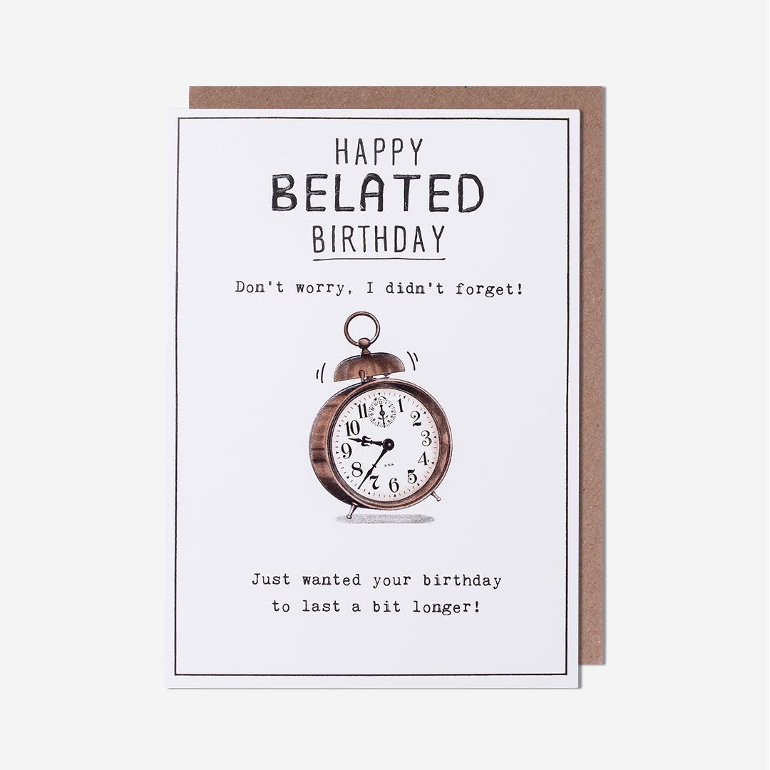 Belated Birthday Clock Birthday Card