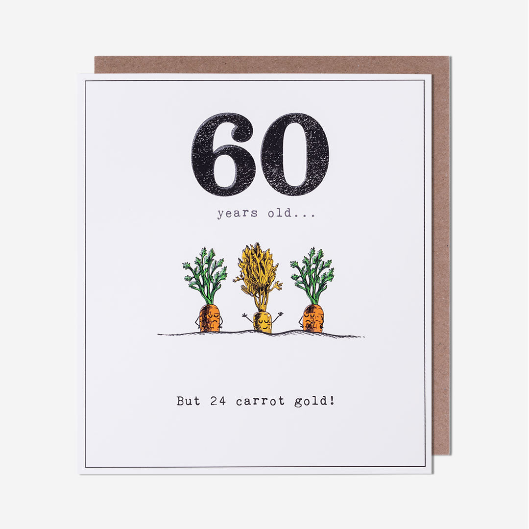 60 Carrots In The Ground 60th Birthday Card