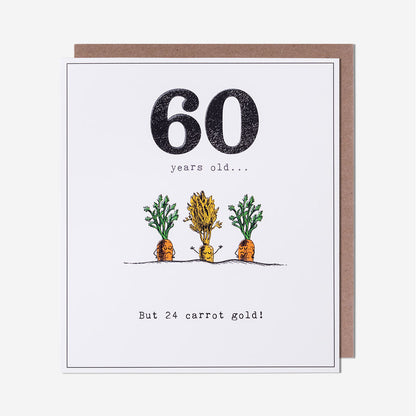 60 Carrots In The Ground 60th Birthday Card