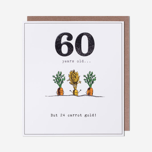 60 Carrots In The Ground 60th Birthday Card