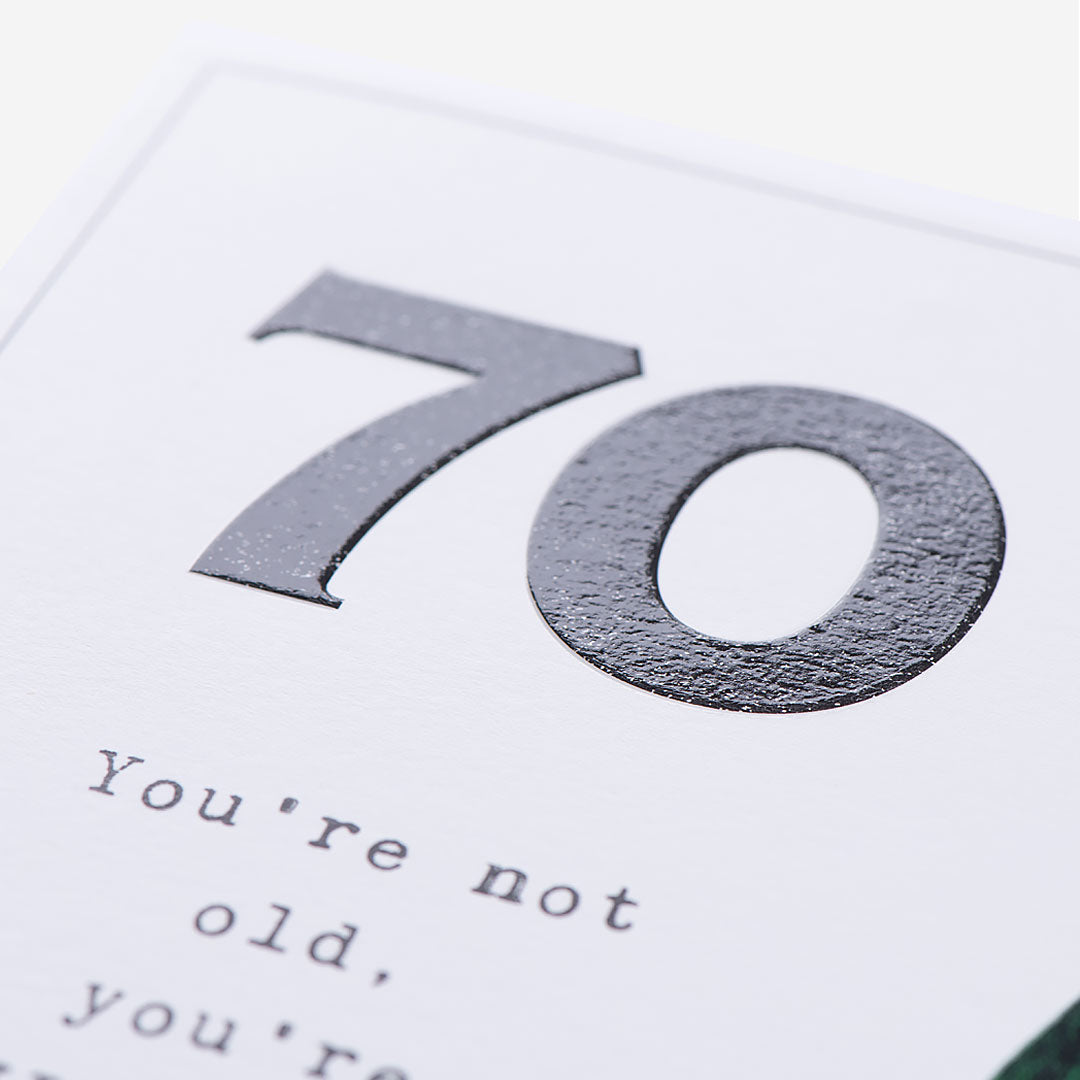 70 You're Not Old, You're Vintage 70th Birthday Card