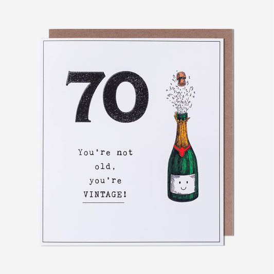 70 You're Not Old, You're Vintage 70th Birthday Card
