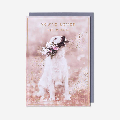 Dog With Flowers Loved So Much General Card