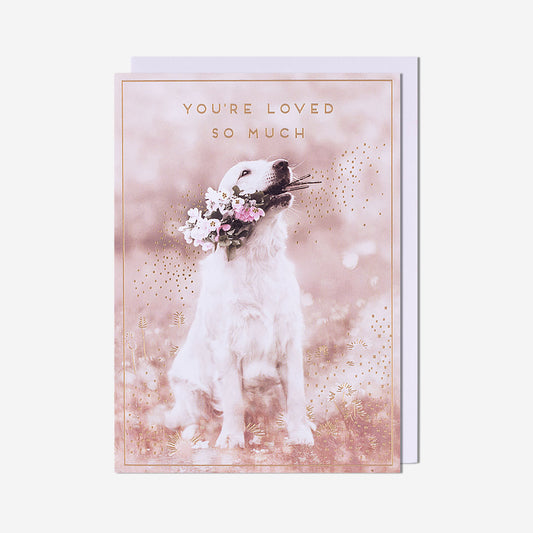 Dog With Flowers Loved So Much General Card