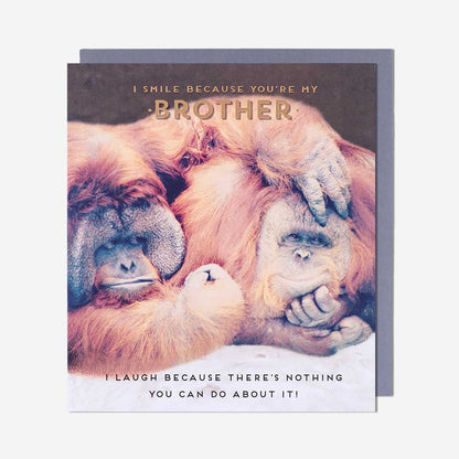 Smile Because You're My Brother Birthday Card