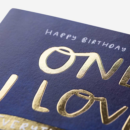 Everything Lovelier Together One I Love Birthday Card