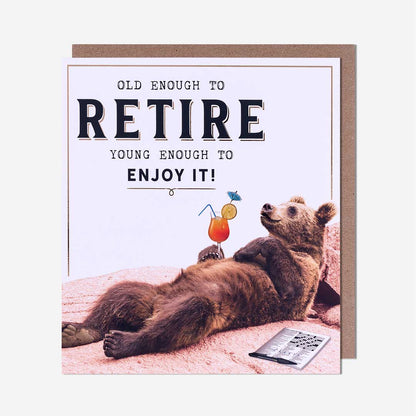 Bear Old Enough To Retire Card