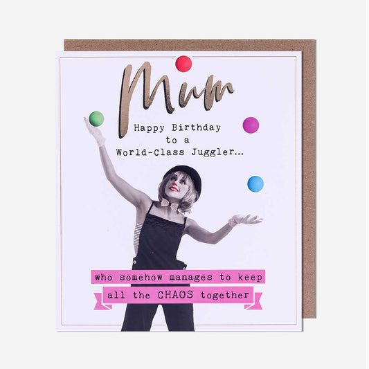 World Class Juggling Mum Birthday Card