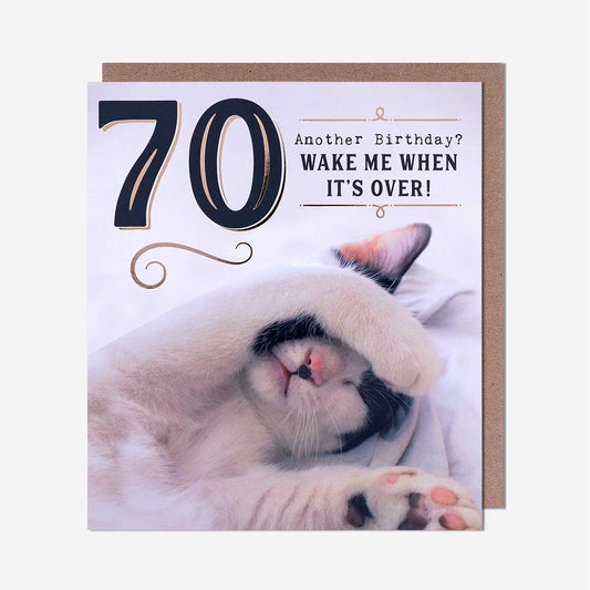 Cat 70 Wake Me When It'S Over 70th Birthday Card