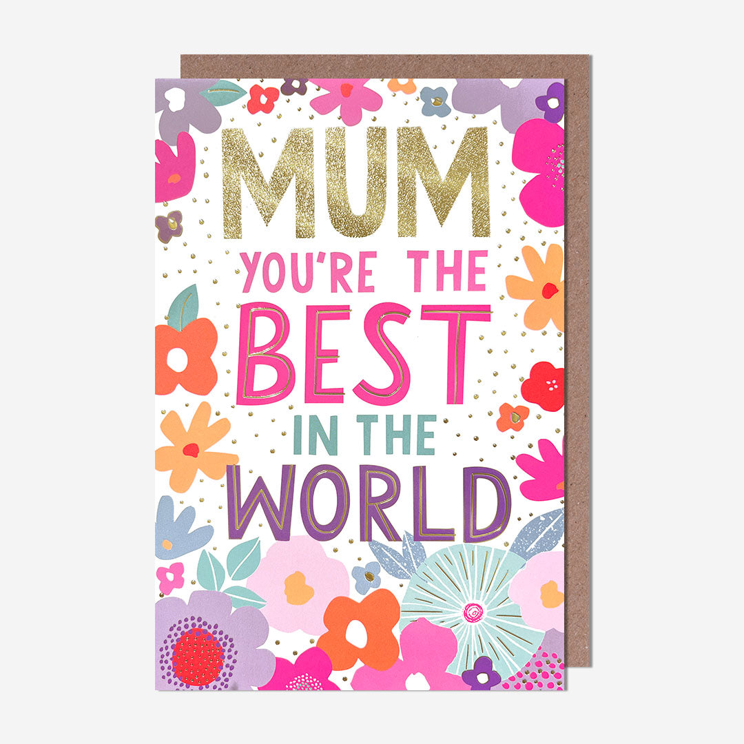 You're The Best! Mum Birthday Card