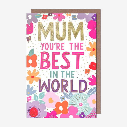 You're The Best! Mum Birthday Card