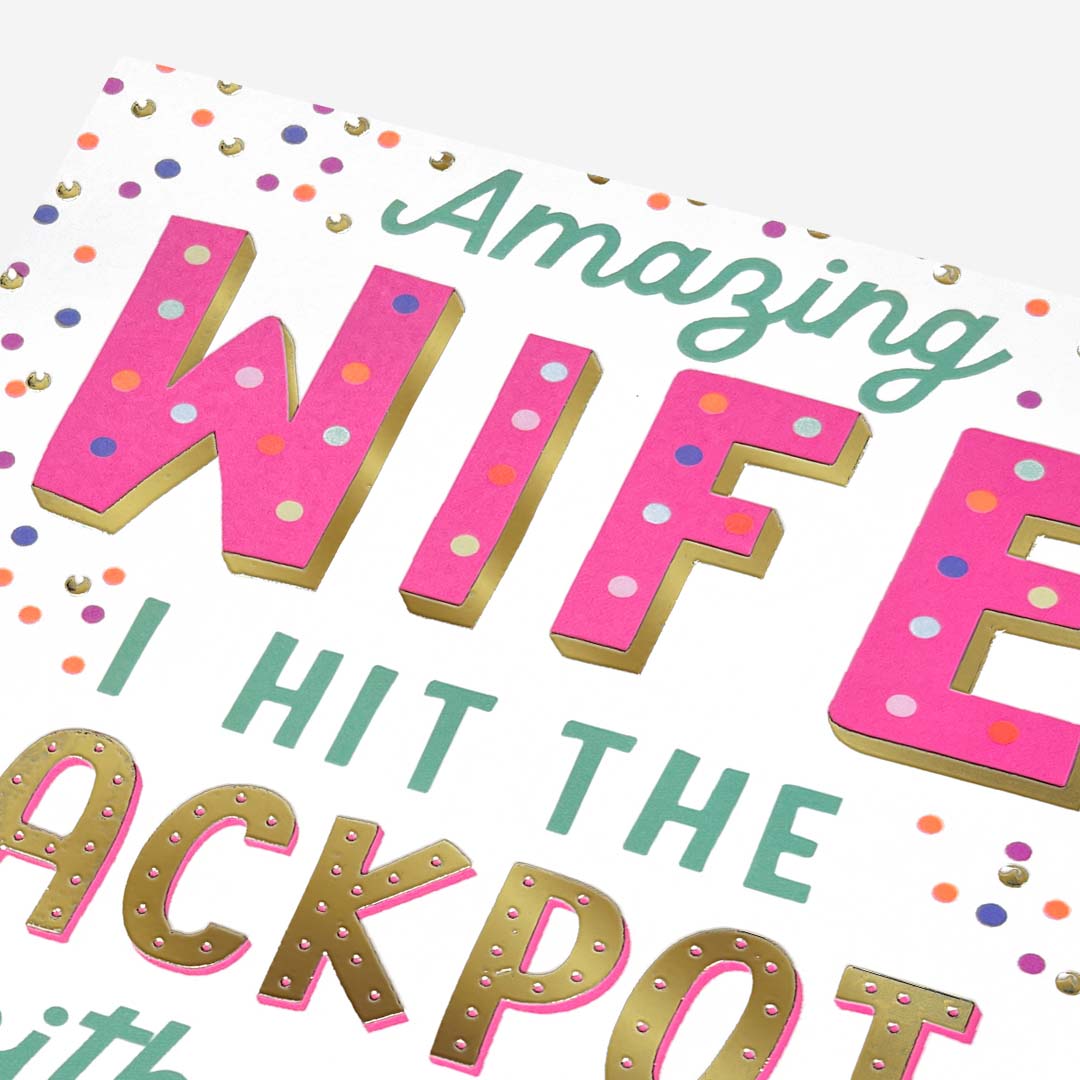 Hit The Jackpot Wife Birthday Card