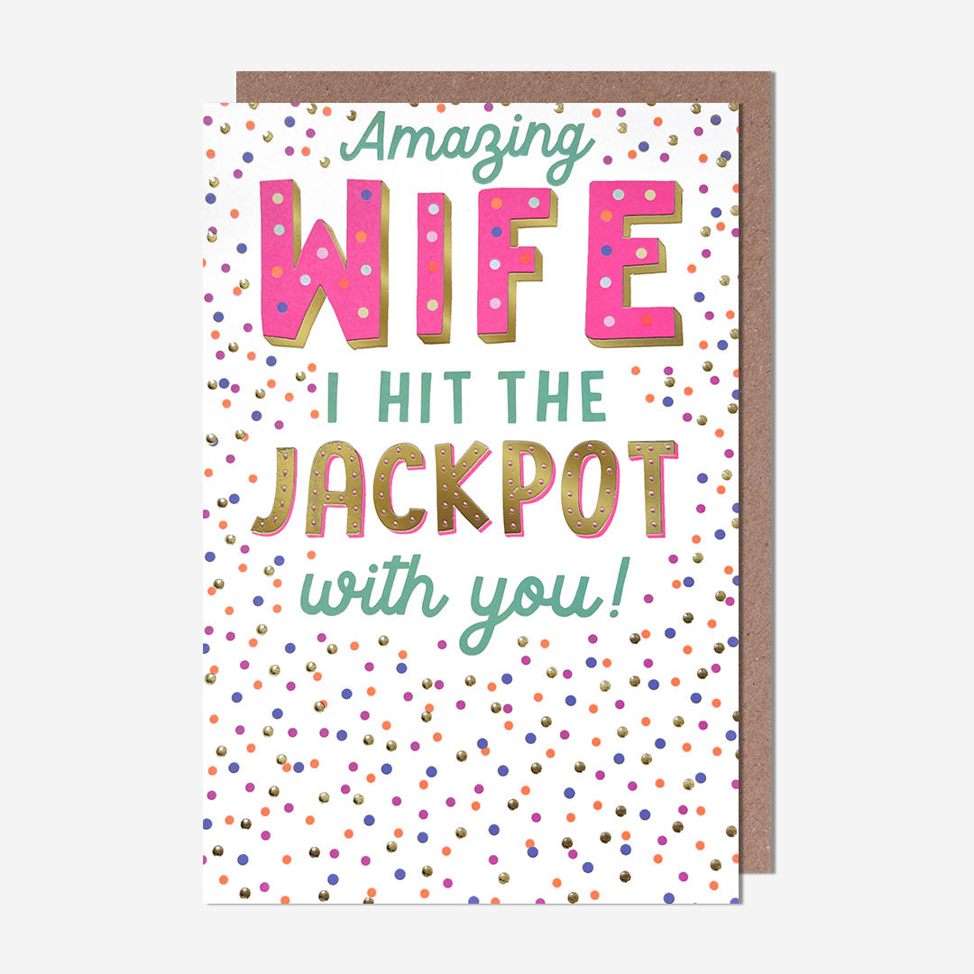 Hit The Jackpot Wife Birthday Card