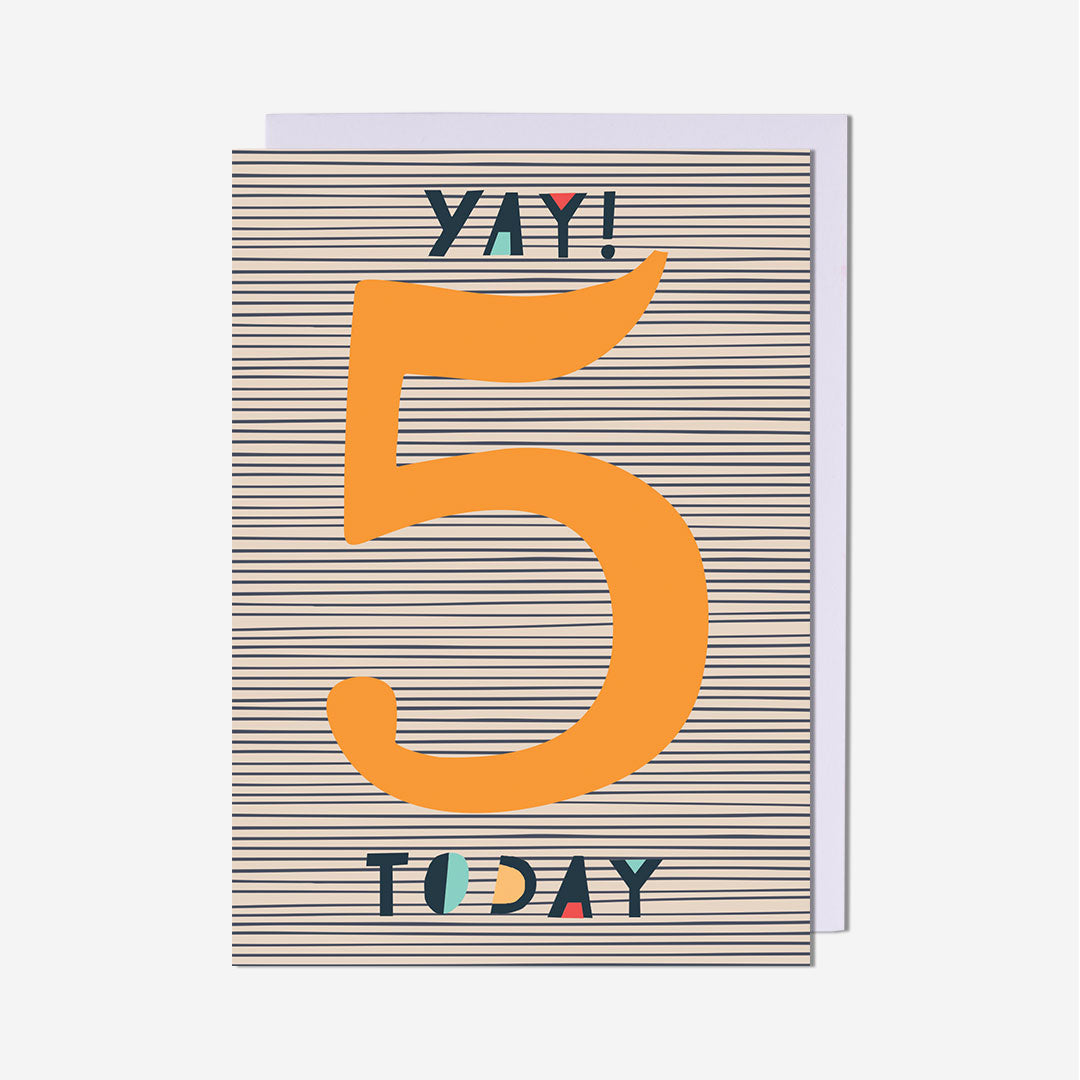 Yay! Today Stripes 5th Birthday Card