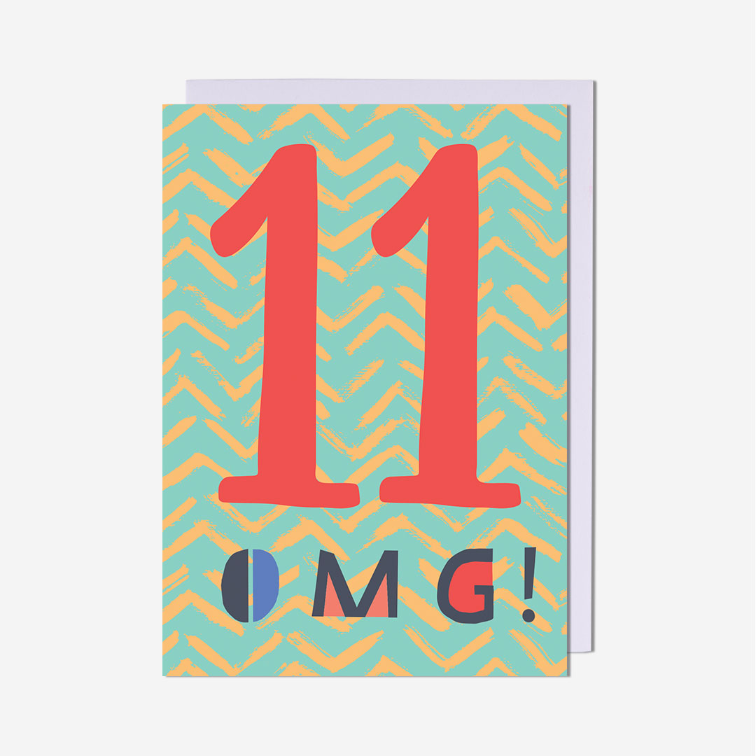 11 Omg! 11th Birthday Card