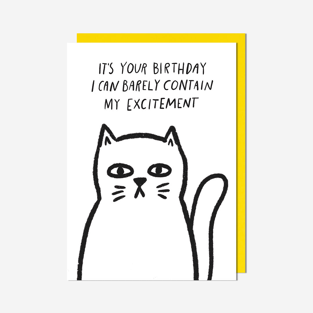 Cat Barely Contain Excitement Birthday Card