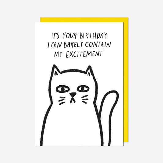 Cat Barely Contain Excitement Birthday Card