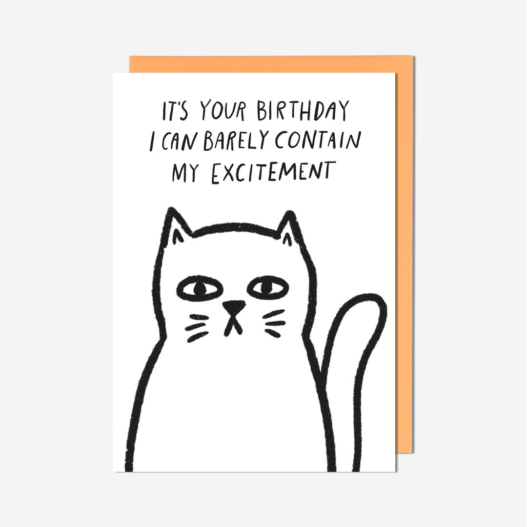 Cat Barely Contain Excitement Birthday Card