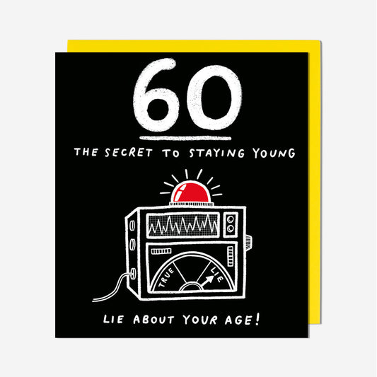 60 Secret To Staying Young 60th Birthday Card