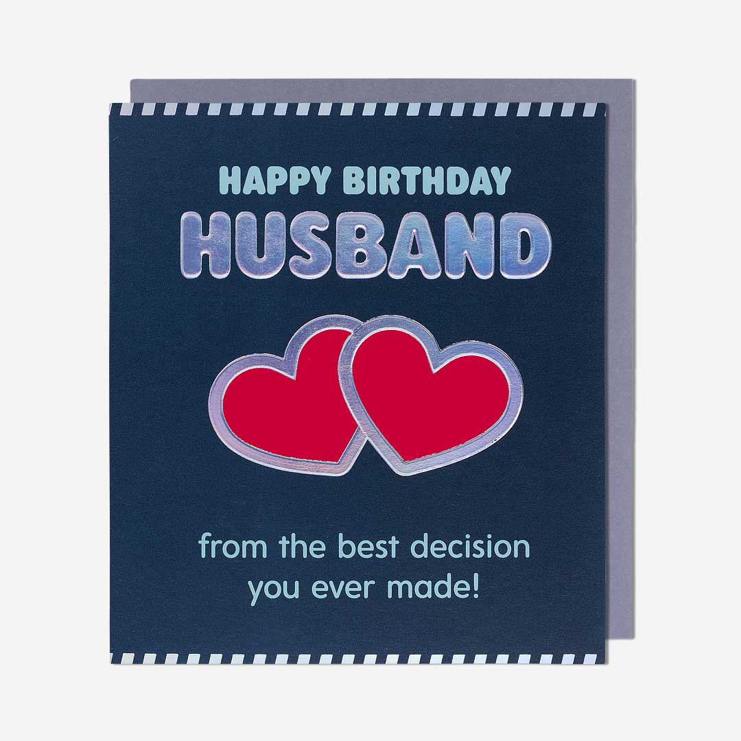 Best Decision Ever Made Husband Birthday Card