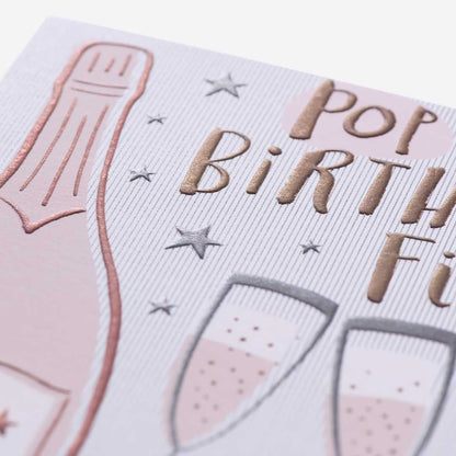 Pop The Birthday Fizz Card
