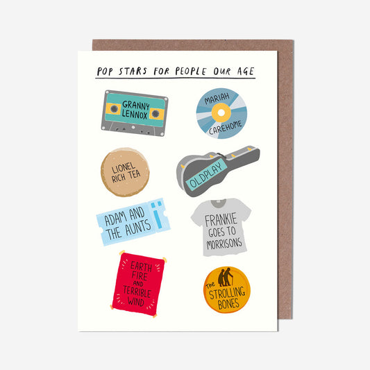 Pop Stars For Our Age Birthday Card