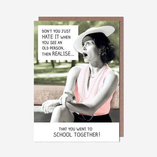 Woman Shocked To See Another Old Person Birthday Card