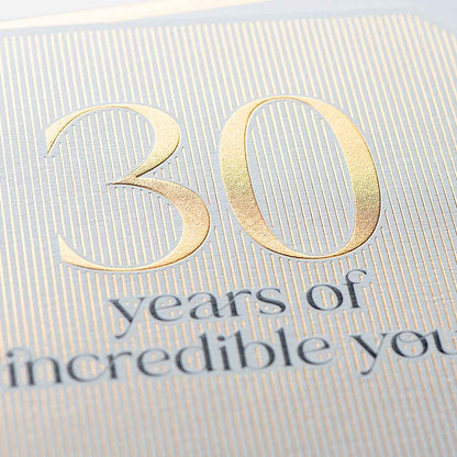 30 Incredible You 30th Birthday Card