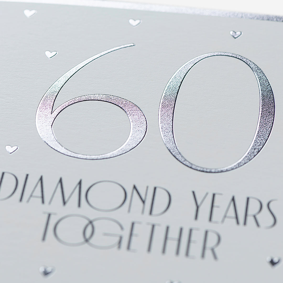 60 Diamond Years Together Anniversary Card