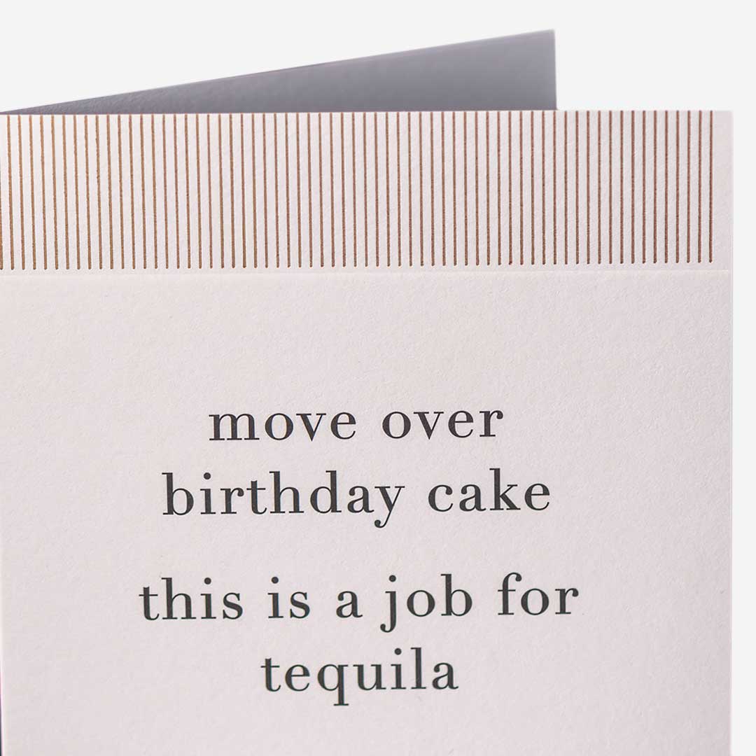 Tequila Move Over Birthday Cake Card