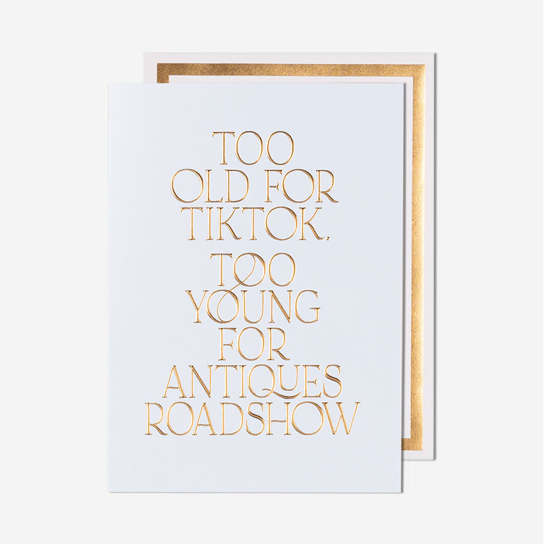 Too Old For Tiktok Birthday Card