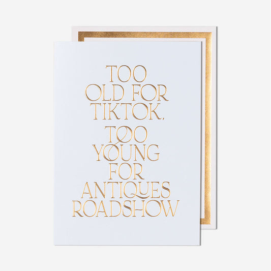 Too Old For Tiktok Birthday Card