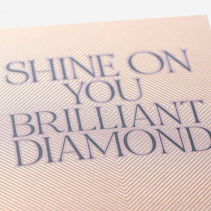 Shine On Brilliant Diamond General Card