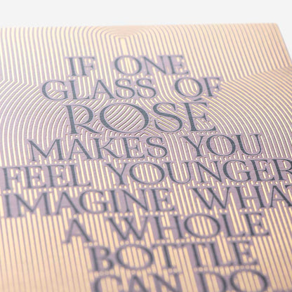 One Glass Of Rosé Birthday Card