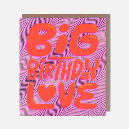 Big Birthday Love Card
