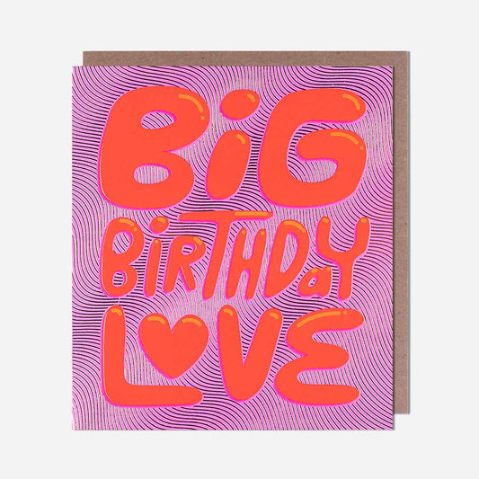 Big Birthday Love Card