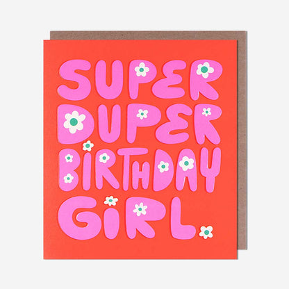 Super Duper Birthday Girl Card