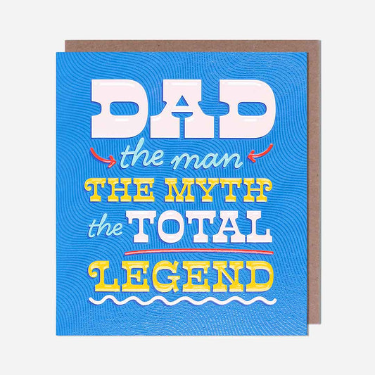 The Man The Myth The Legend Dad Birthday Card