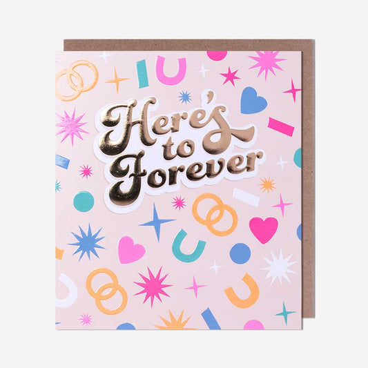 Here's To Forever Wedding Card