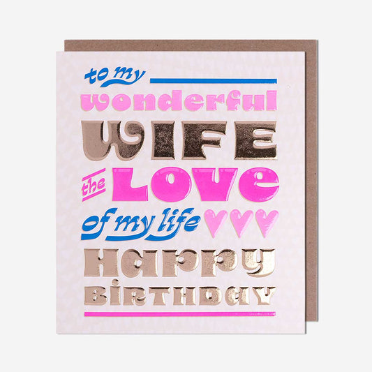 Love Of My Life Wife Birthday Card