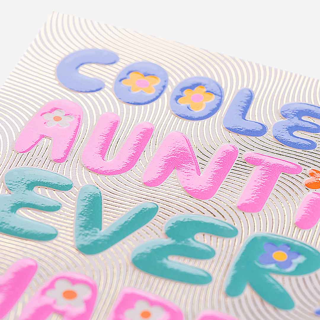 Coolest Auntie Ever! Birthday Card